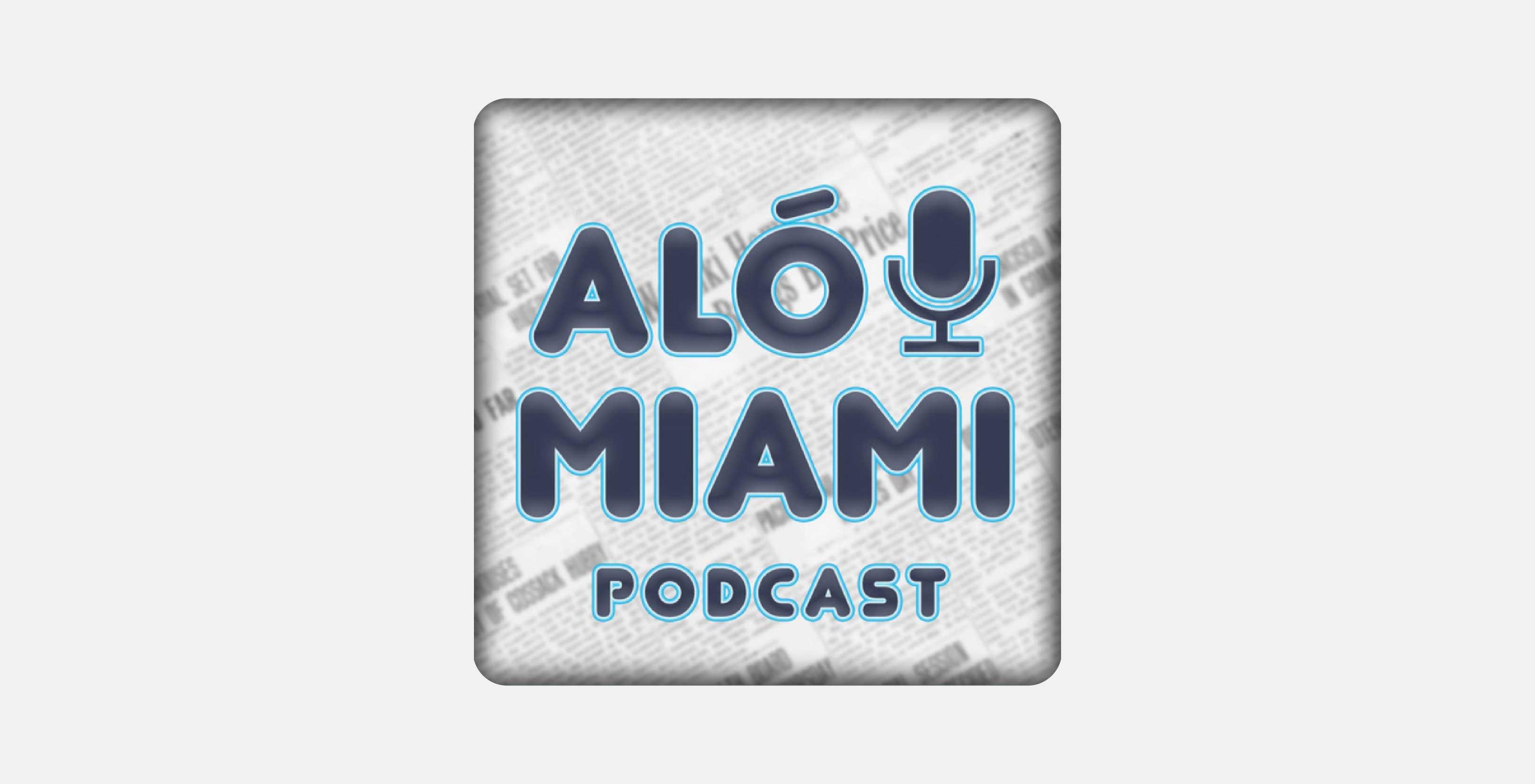 Podcast aló miami mejores podcast